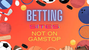 Exploring Non GamStop Bookmakers A Comprehensive Guide -201785013